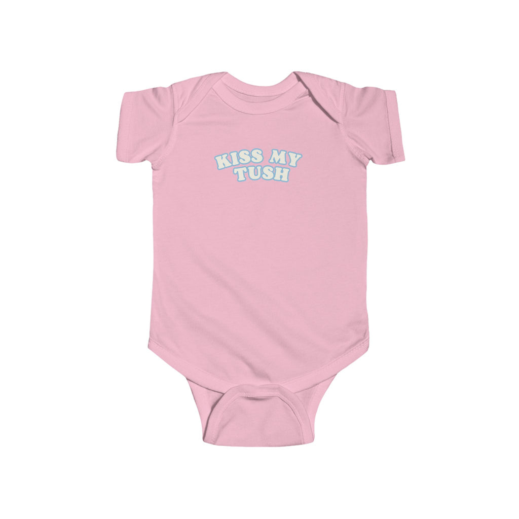 Kiss My Tush Onesie